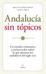 ANDALUCIA SIN TOPICOS