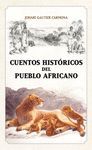 CUENTOS HISTORICOS DEL PUEBLO AFRICANO