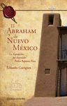 ABRAHAM DE NUEVO MEXICO,EL