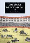 LOS TOROS DE LA LIBERTAD