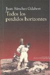 TODOS LOS PERDIDOS HORIZONTES
