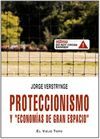 PROTECCIONISMO Y ECONOMIAS DE GRAN ESPACIO