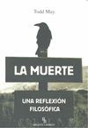 MUERTE,LA UNA REFLEXION FILOSOFICA