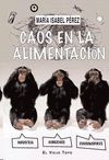 CAOS EN LA ALIMENTACION