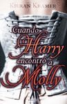 CUANDO HARRY ENCONTRÓ A MOLLY