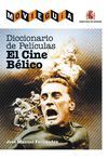 DICCIONARIO DE PELICULAS. EL CINE BELICO