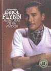 ERROL FLYNN. AUTOBIOGRAFIA