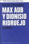 VUELTAS SIN REGRESO. MAX AUB Y DIONISIO RIDRUEJO (CARTAS)