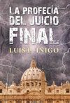 LA PROFECIA DEL JUICIO FINAL