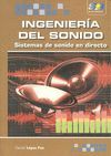 INGENIERÍA DEL SONIDO. SISTEMAS DE SONIDO EN DIRECTO