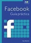 FACEBOOK. GUIA PRACTICA