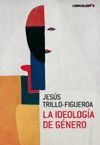 LA IDEOLOGIA DE GENERO