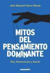 MITOS DEL PENSAMIENTO DOMINANTE