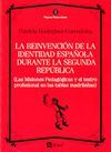 REINVENCIÓN DE LA IDENTIDAD ESPAÑOLA DURANTE LA SEGUNDA REPÚBLICA,LA