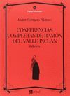 CONFERENCIAS COMPLETAS DE RAMÓN DEL VALLE-INCLÁN