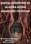 NUEVAS JUVENTUDES EN LA ALDEA GLOBAL