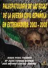 PALEOPATOLOGIA DE FOSAS DE GUERRA CIVIL ESPAÑOLA EXTREM.03-8