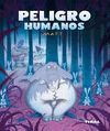 PELIGRO HUMANOS