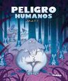 PELIGRO HUMANOS