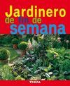 JARDINERO DE FIN DE SEMANA