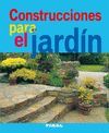 CONSTRUCCIONES PARA EL JARDÍN