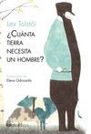 ¿CUÁNTA TIERRA NECESITA UN HOMBRE?