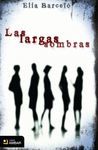 LARGAS SOMBRAS,LAS