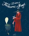 13 HISTORIAS DE HECHICEROS Y DE MAGOS