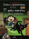 CRONICAS DEL VAMPIRO VALENTIN 4. EL GATO VAMPIRO Y OTROS MIST