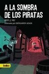 A LA SOMBRA DE LOS PIRATAS