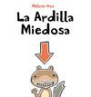 ARDILLA MIEDOSA, LA