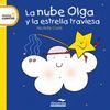 NUBE OLGA Y LA ESTRELLA TRAVIESA,LA