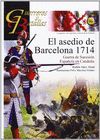 GYB 96. EL ASEDIO DE BARCELONA 1714