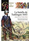 GYB 98. LA BATALLA DE TUTTLINGEN 1643