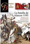 GYB 101. LA BATALLA DE ALARCOS 1195