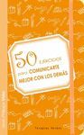 50.COMUNICARTE CON LOS DEMAS