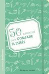 50.COMBATIR EL ESTRES