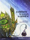 EL ELEFANTE HA OCUPADO LA CATEDRAL