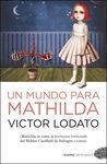 UN MUNDO PARA MATHILDA