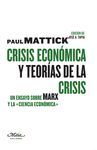 CRISIS ECONÓMICA Y TEORÍAS DE LA CRISIS