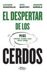 EL DESPERTAR DE LOS CERDOS