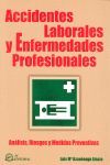 ACCIDENTES LABORALES Y ENFERMEDADES PROFESIONALES