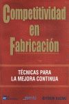 COMPETITIVIDAD EN FABRICACION - TECNICAS PARA LA MEJORA