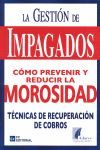 GESTION DE IMPAGADOS. COMO PREVENIR Y REDUCIR LA MOROSIDAD