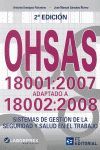 OHSAS 18001:2007 2ª EDICIÓN. ADAPTADO A 18002:2008