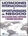 LICITACIONES INTERNACIONALES Y OPORTUNIDADES DE NEGOCIO CON LAS N