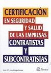 CERTIFICACION EN SEGURIDAD Y SALUD DE LAS EMPRESAS