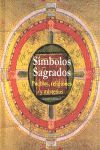 SIMBOLOS SAGRADOS. PUEBLOS, RELIGIONES Y MISTERIOS