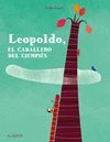 LEOPOLDO, EL CABALLERO DEL CIEMPIÉS