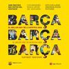 BARÇA. EL MILLOR ANY DE LA NOSTRA VIDA